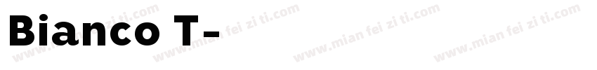 Bianco T字体转换